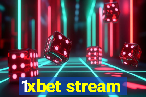 1xbet stream