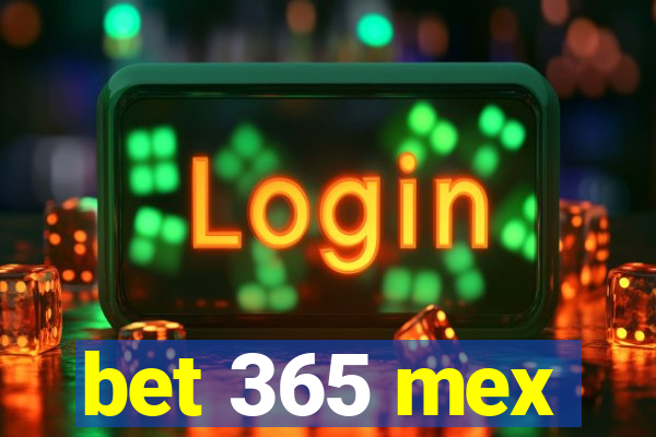 bet 365 mex