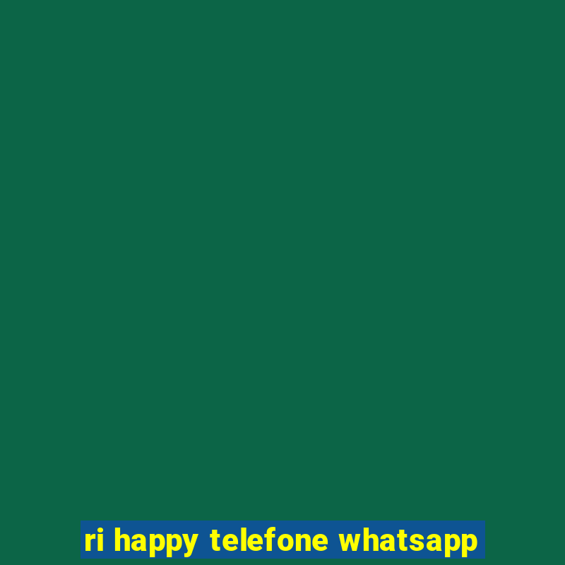 ri happy telefone whatsapp