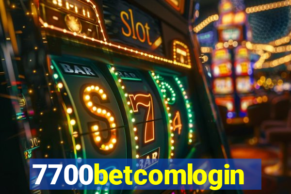 7700betcomlogin