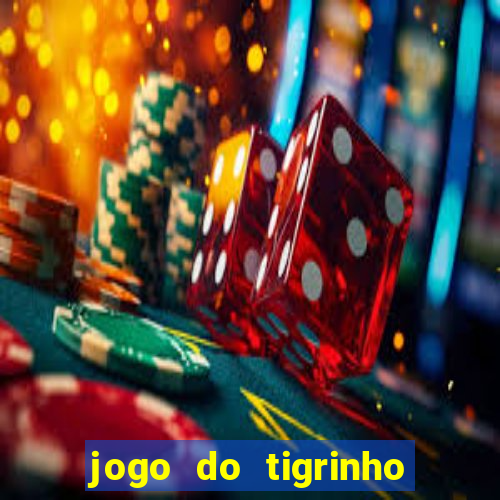 jogo do tigrinho esta legalizado