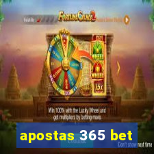 apostas 365 bet