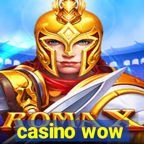 casino wow