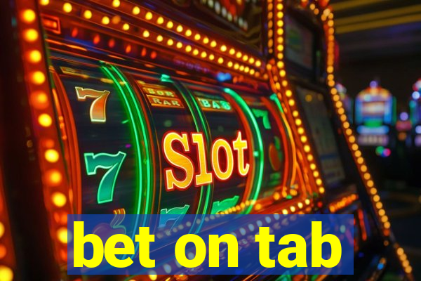 bet on tab