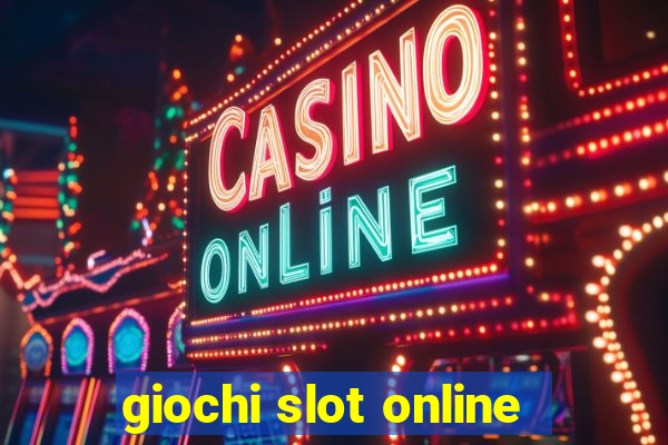 giochi slot online