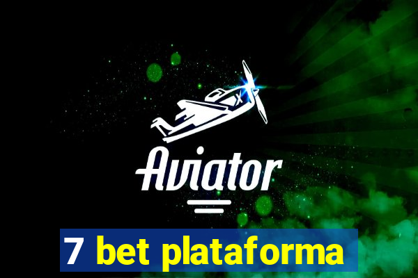 7 bet plataforma