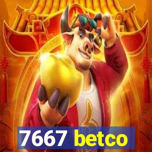 7667 betco