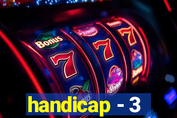 handicap - 3