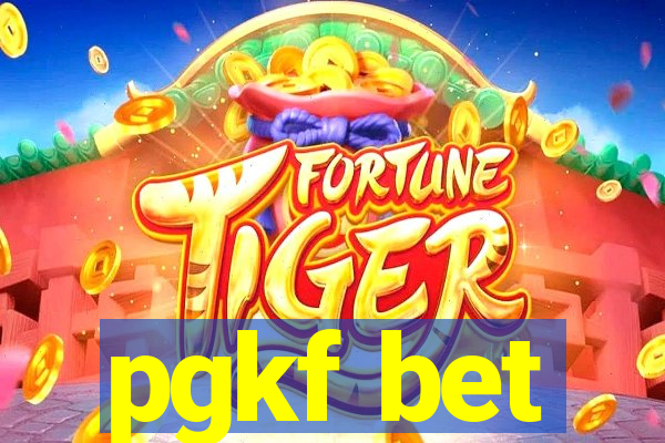 pgkf bet