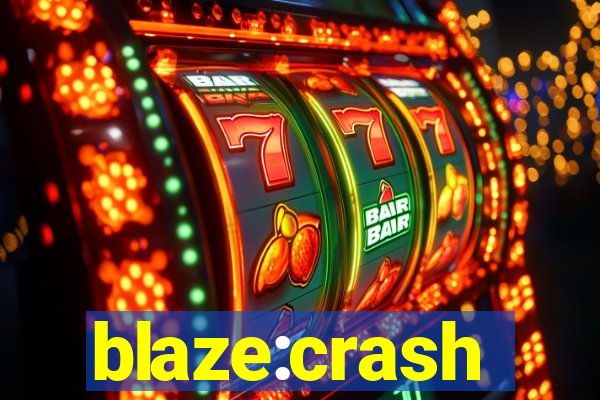 blaze:crash