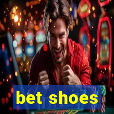 bet shoes