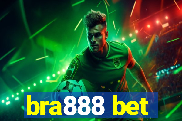 bra888 bet