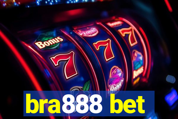 bra888 bet