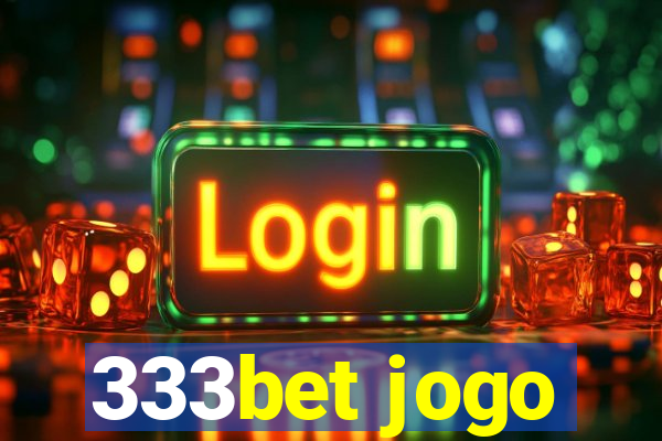 333bet jogo