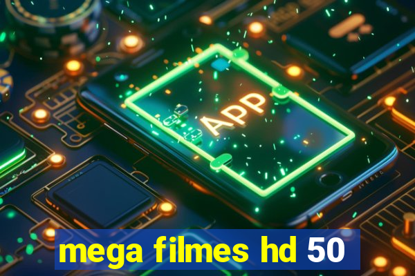 mega filmes hd 50