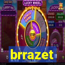 brrazet