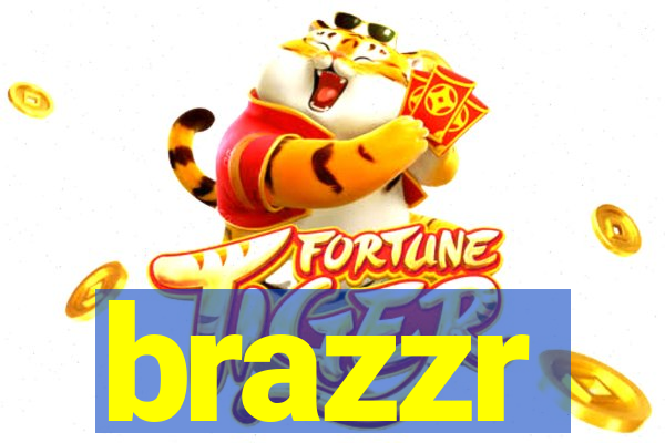 brazzr