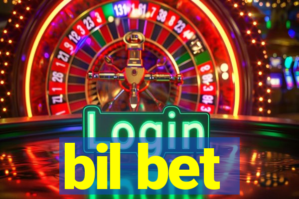 bil bet