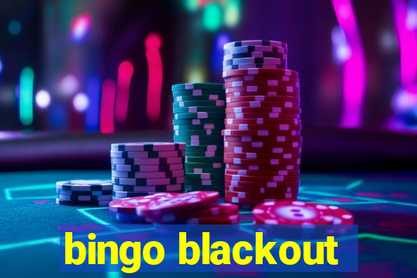 bingo blackout