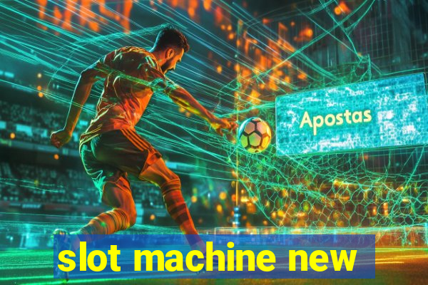 slot machine new