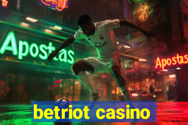 betriot casino