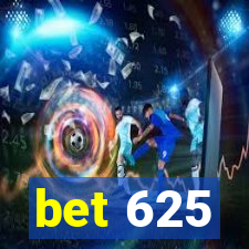 bet 625