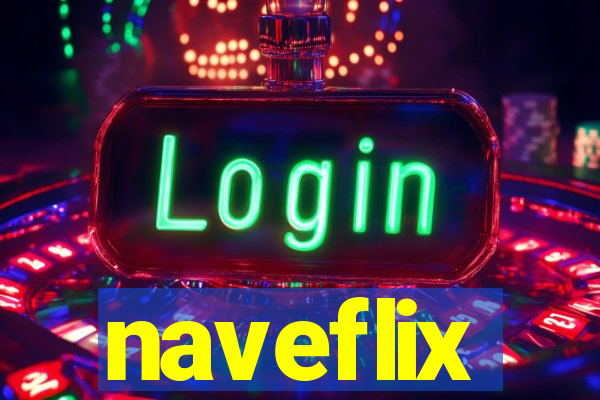 naveflix