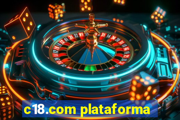 c18.com plataforma