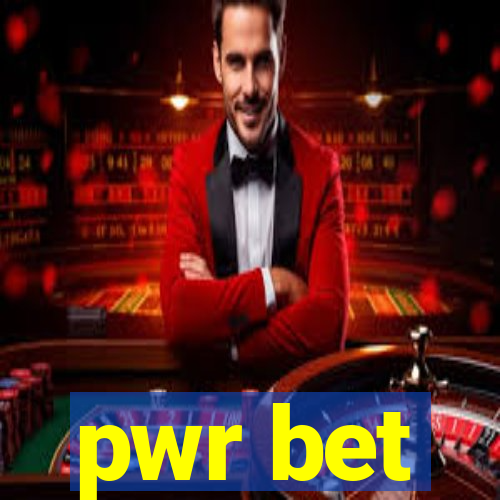 pwr bet