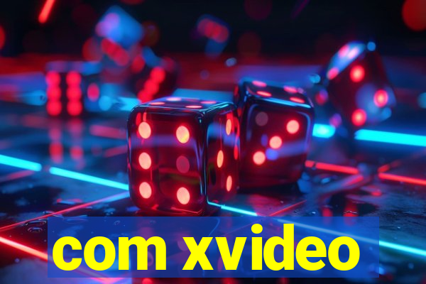 com xvideo