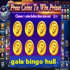 gala bingo hull