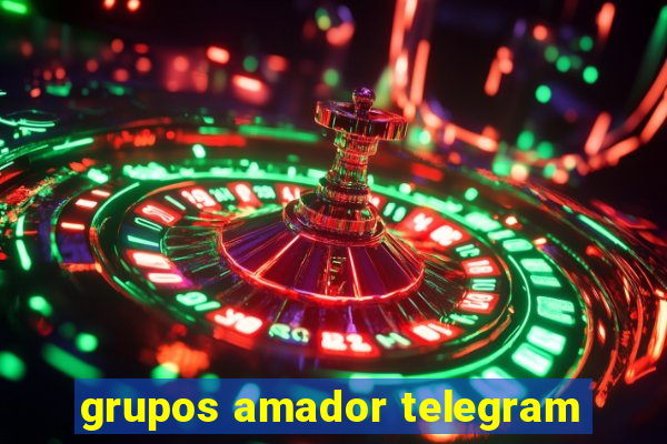 grupos amador telegram