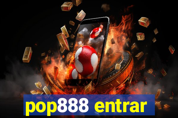 pop888 entrar