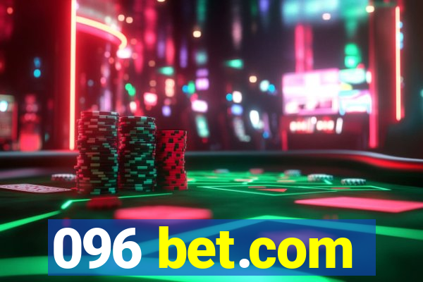 096 bet.com