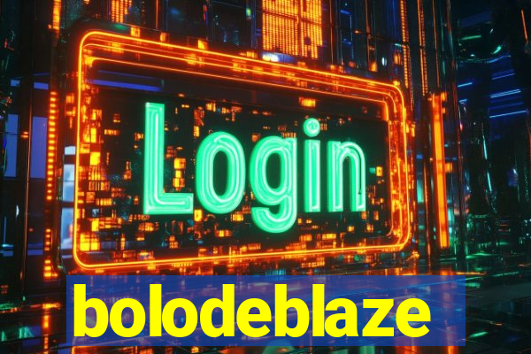 bolodeblaze