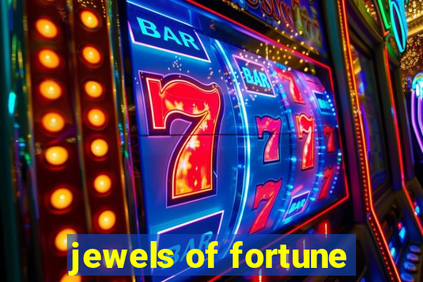 jewels of fortune