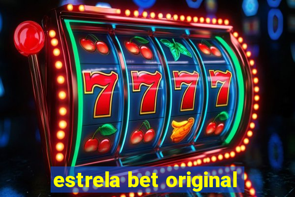 estrela bet original