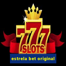 estrela bet original