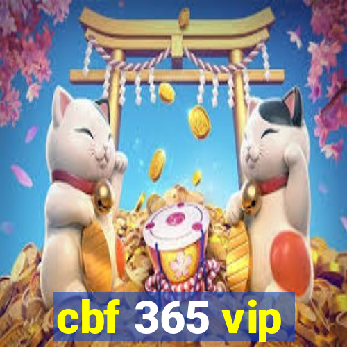 cbf 365 vip