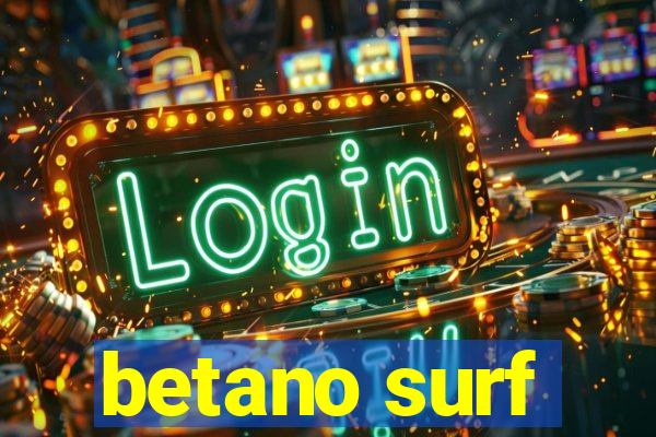 betano surf