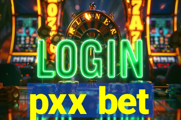 pxx bet