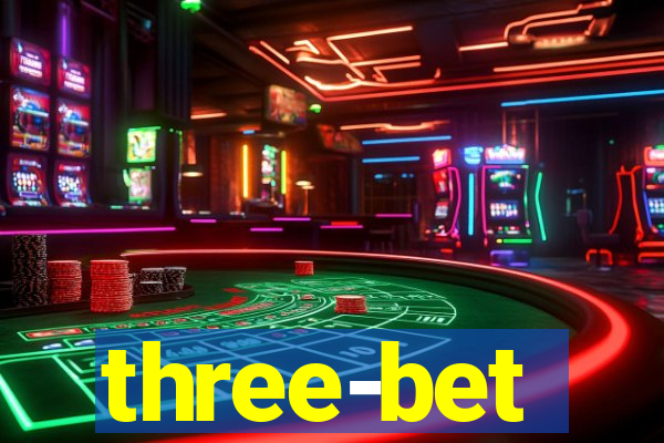 three-bet