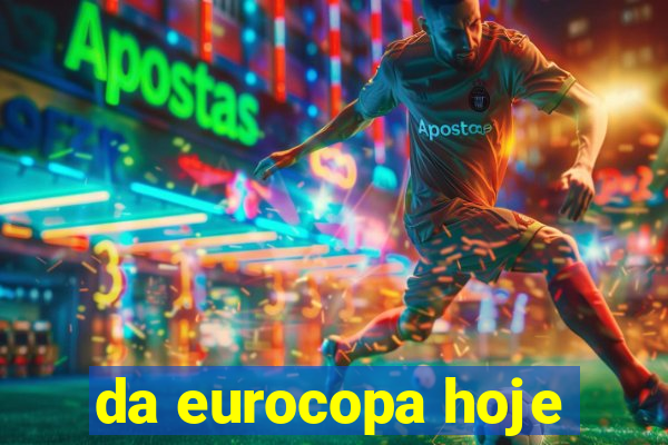 da eurocopa hoje