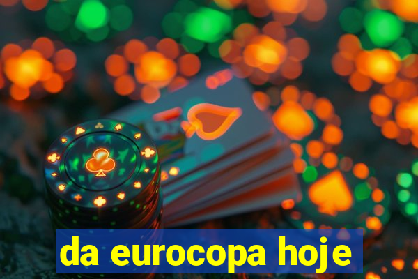 da eurocopa hoje