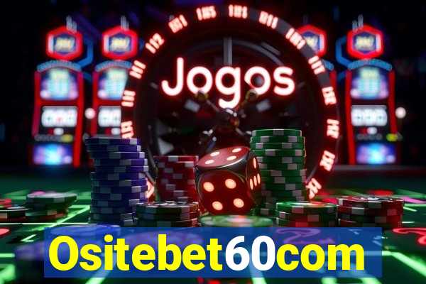 Ositebet60com