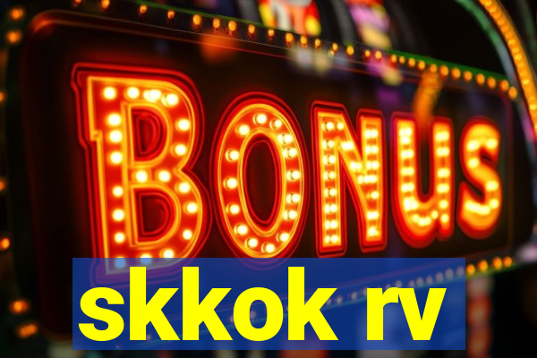 skkok rv