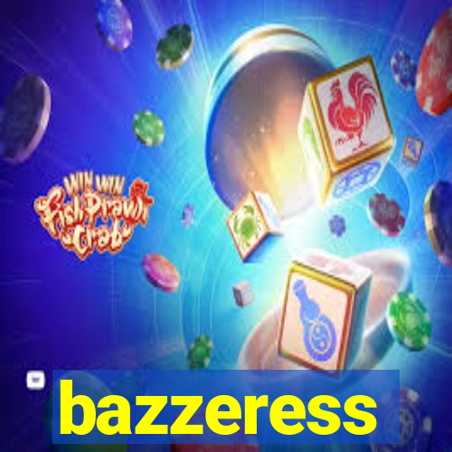 bazzeress