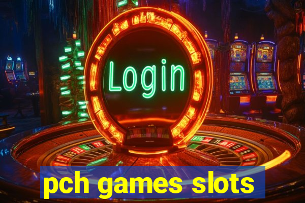 pch games slots