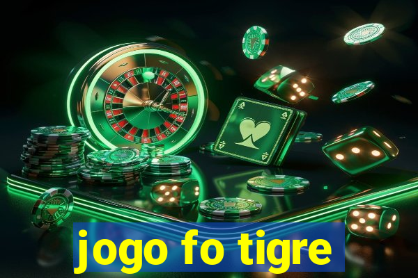 jogo fo tigre