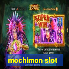 mochimon slot